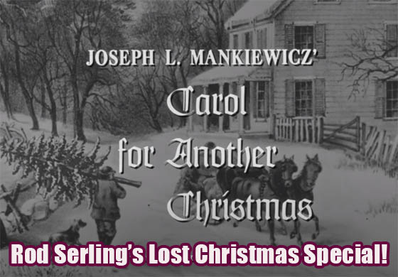 Rod Serling's Lost Christmas Special!